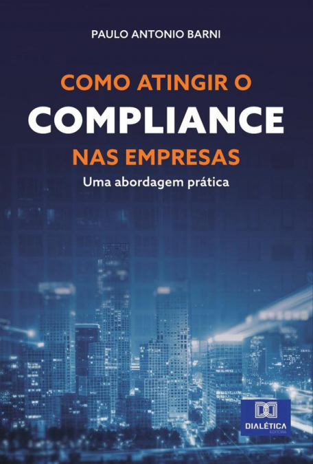 Como atingir o Compliance nas empresas