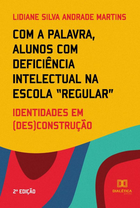 Com a palavra, alunos com deficiência intelectual na escola “regular”