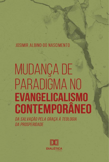 Mudança de Paradigma no Evangelicalismo Contemporâneo