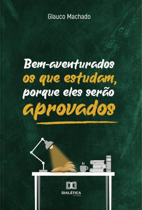 Bem-aventurados os que estudam, porque eles serão aprovados