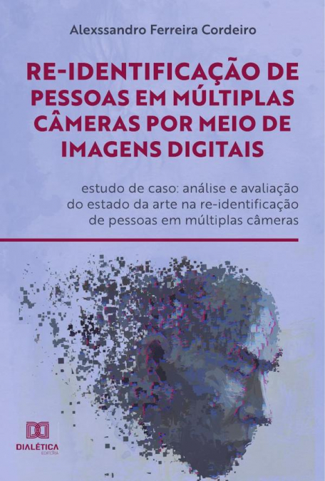 Re-identificação de pessoas em múltiplas câmeras por meio de imagens digitais: estudo de caso