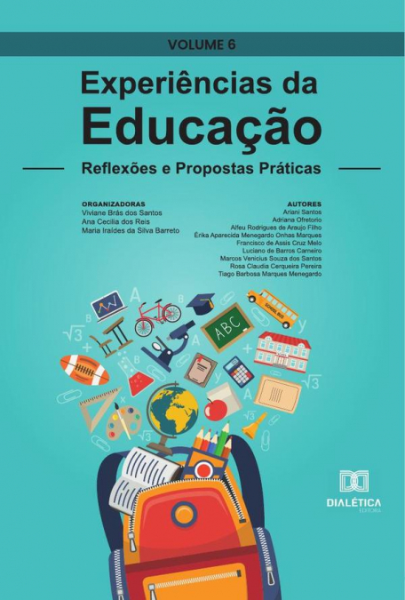 Experiências da Educação - reflexões e propostas práticas