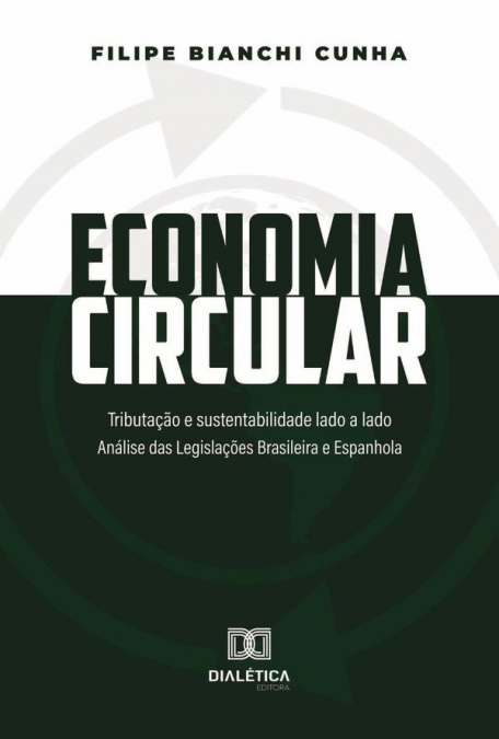 Economia Circular: tributação e sustentabilidade lado a lado