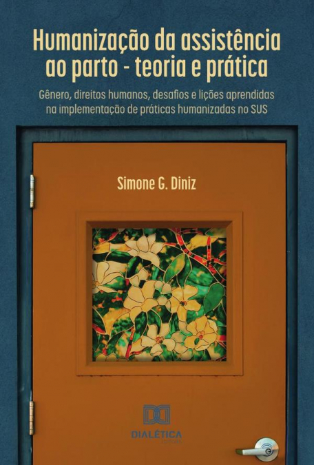 Humanização da assistência ao parto - teoria e prática