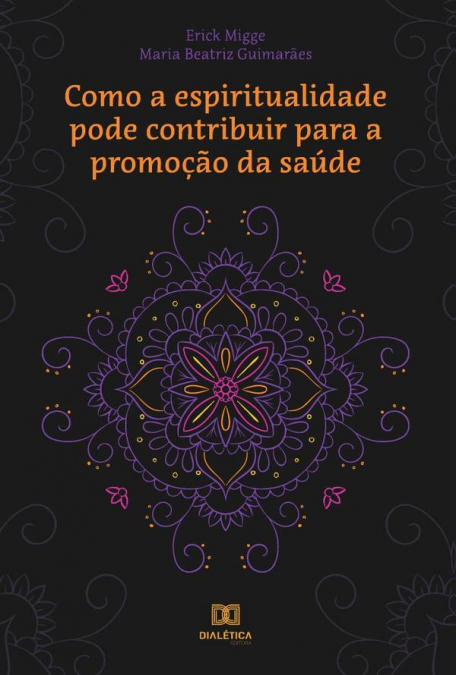 Como a espiritualidade pode contribuir para a promoção da saúde