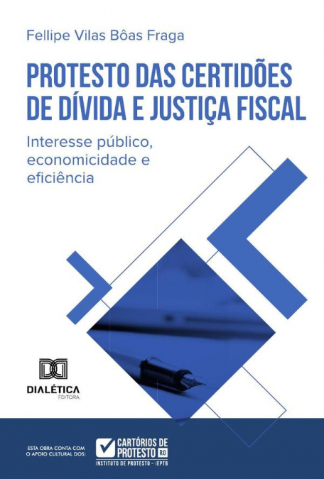 Protesto Das Certidões De Dívida E Justiça Fiscal