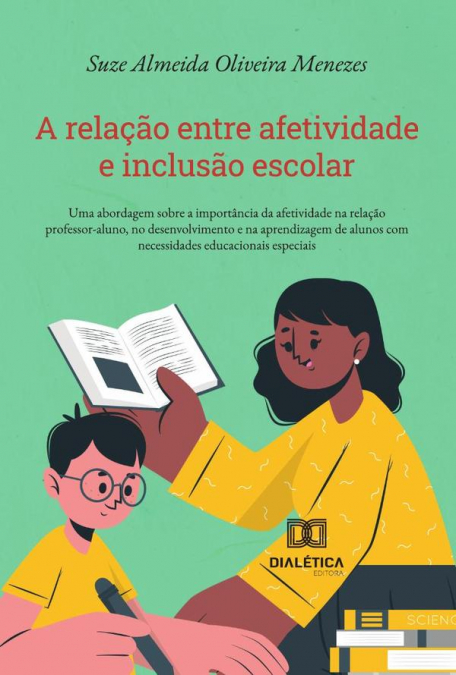 A Relação Entre Afetividade E Inclusão Escolar