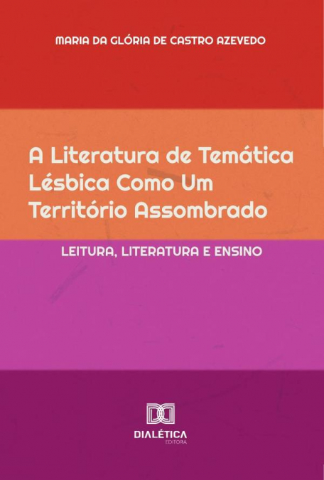 A Literatura De Temática Lésbica Como Um Território Assombrado