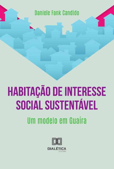 Habitação De Interesse Social Sustentável