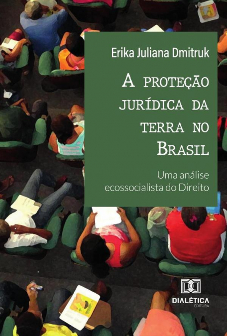 A Proteção Jurídica Da Terra No Brasil