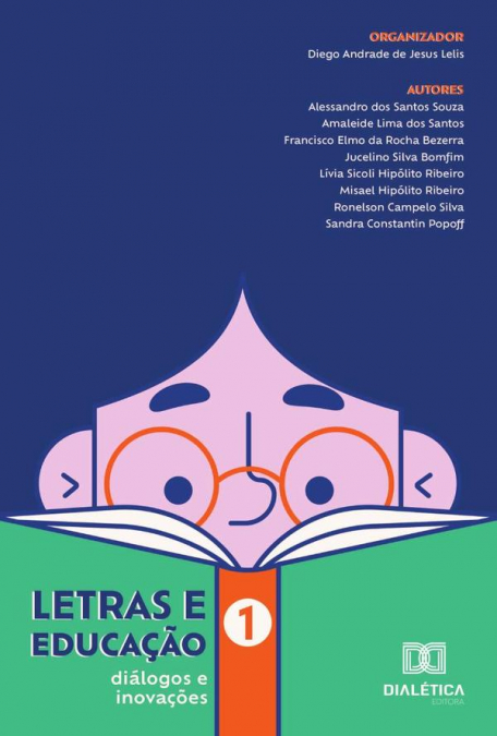 Letras E Educação - Diálogos E Inovações