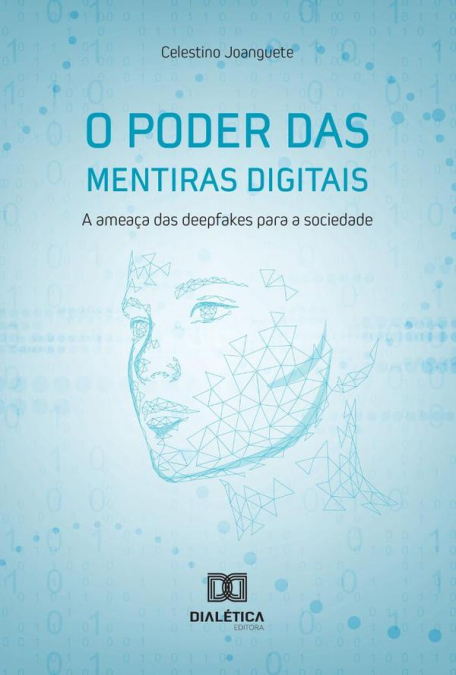 O Poder Das Mentiras Digitais