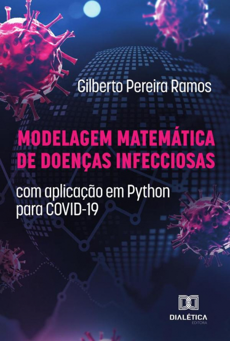 Modelagem Matemática De Doenças Infecciosas