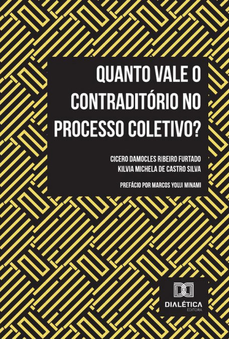 Quanto Vale O Contraditório No Processo Coletivo?