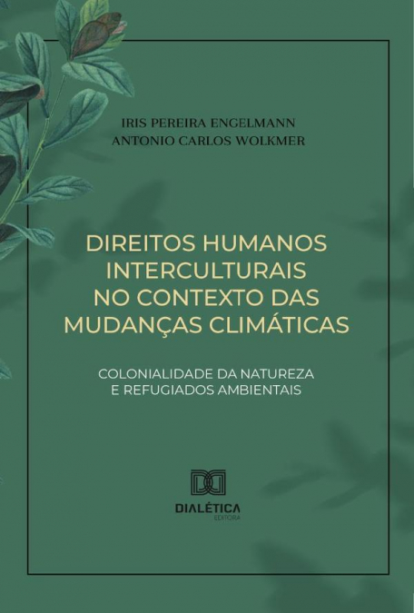 Direitos Humanos Interculturais No Contexto Das Mudanças Climáticas