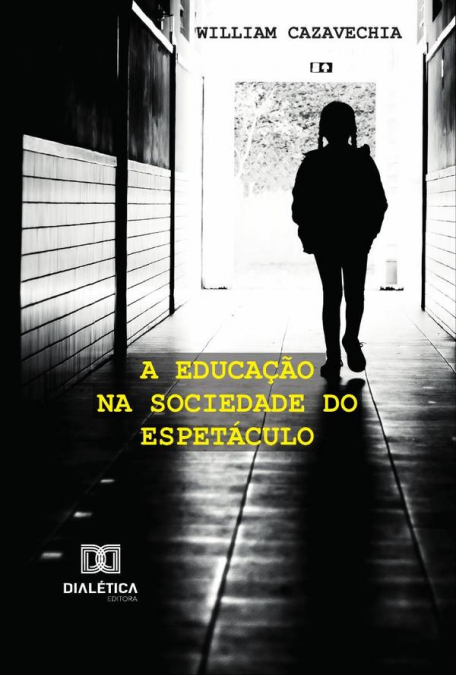 A Educação Na Sociedade Do Espetáculo
