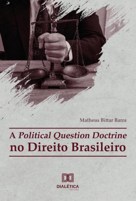 A Political Question Doctrine No Direito Brasileiro