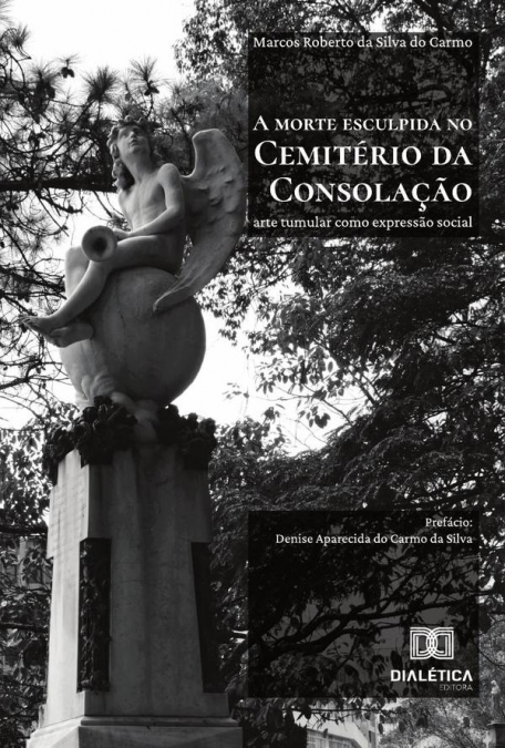 A Morte Esculpida No Cemitério Da Consolação