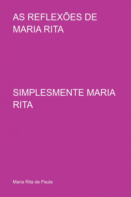 As Reflexões De Maria Rita