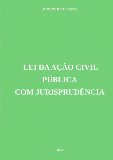 Lei Da Ação Civil Pública Com Jurisprudência
