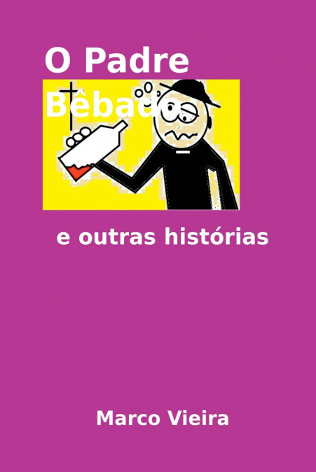 O Padre Bêbado