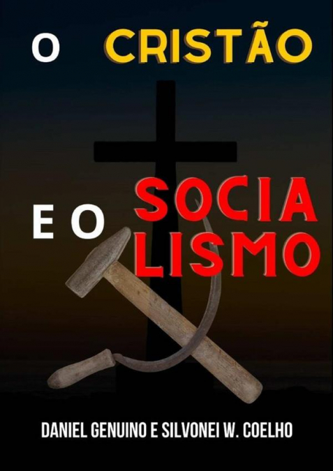 O Cristão E O Socialismo