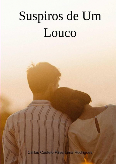 Suspiros De Um Louco
