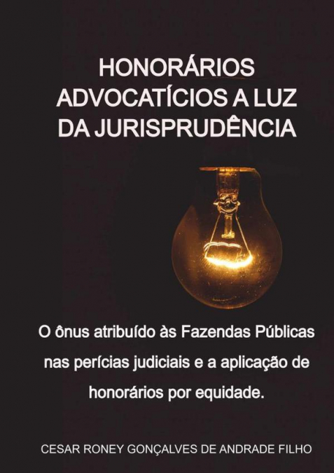 Honorários Advocatícios A Luz Da Jurisprudência