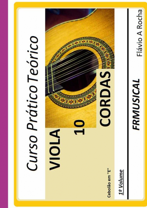 Curso Prático Teórico Viola De 10 Em E 1° Volume
