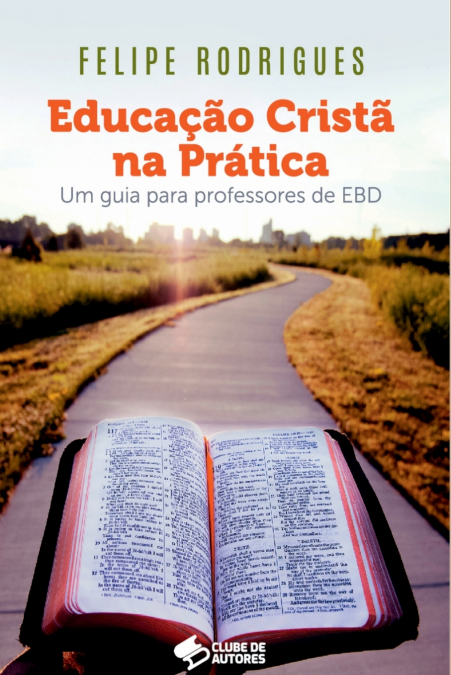 Educação Cristã Na Prática