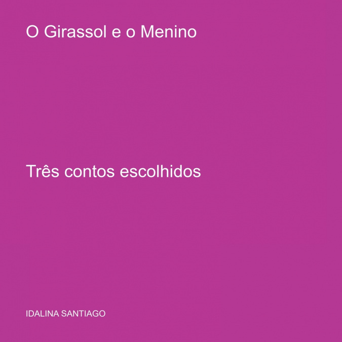 O Girassol E O Menino