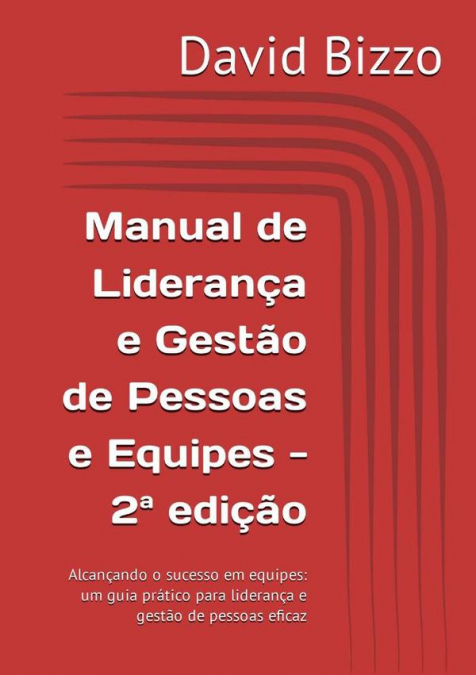 Manual De Liderança E Gestão De Pessoas E Equipes - 2ª Edição