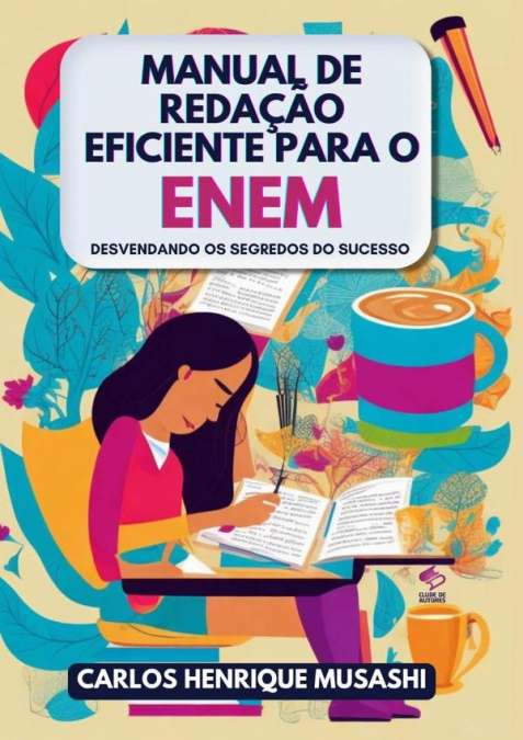 Manual De Redação Eficiente Para O Enem