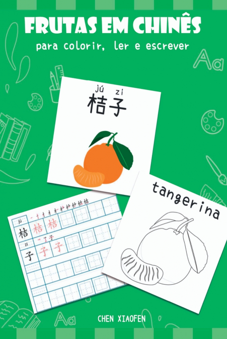 Frutas Em Chinês Para Colorir, Ler E Escrever
