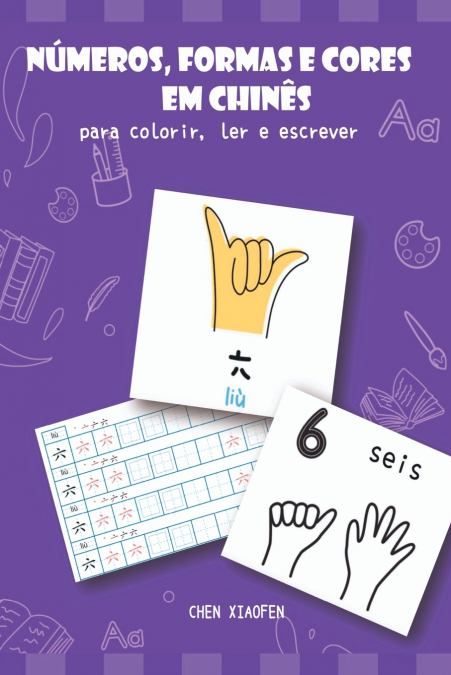 Números, Formas E Cores Em Chinês Para Colorir, Ler E Escre