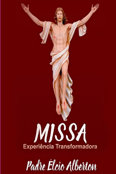 A Missa Já Começou