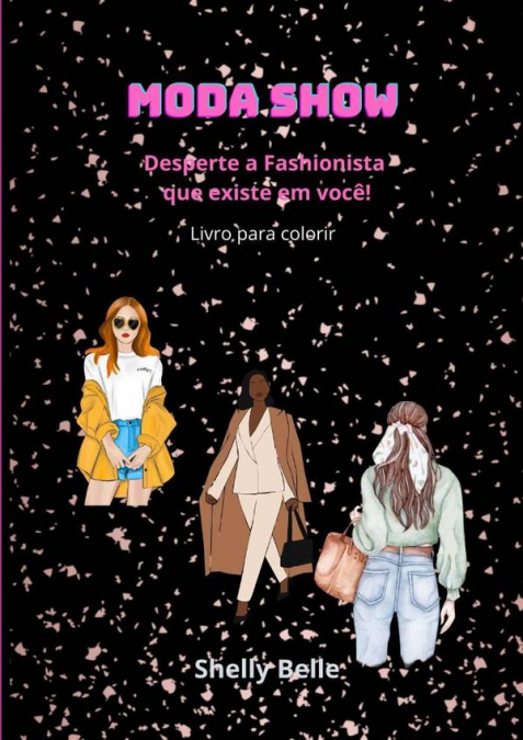 Moda Show - Livro De Colorir