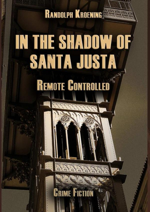 In The Shadow Of Santa Justa