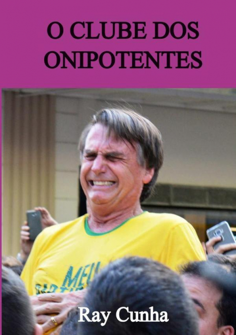 O Clube Dos Onipotentes