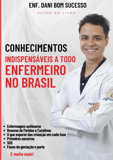 Conhecimentos Indispensáveis A Todo Enfermeiro No Brasil