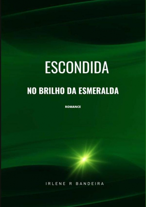 Escondida No Brilho Da Esmeralda