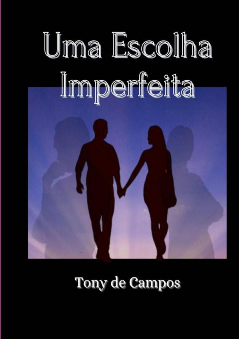 Uma Escolha Imperfeita