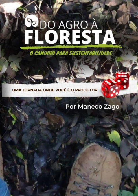 Do Agro À Floresta