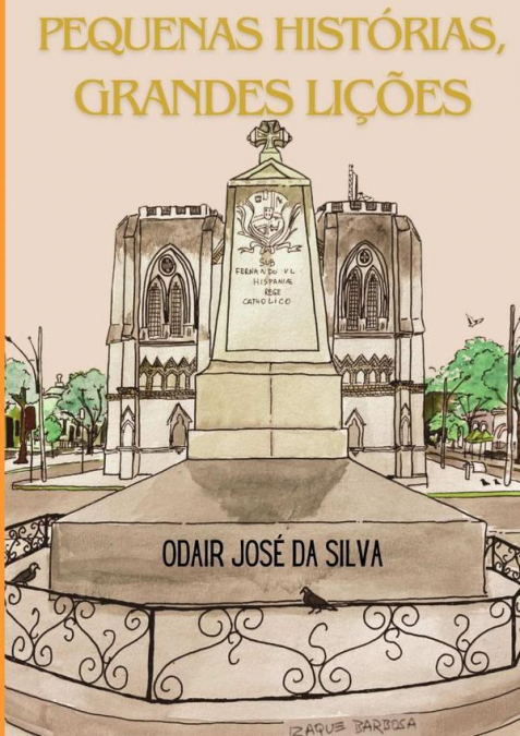 Pequenas Histórias, Grandes Lições