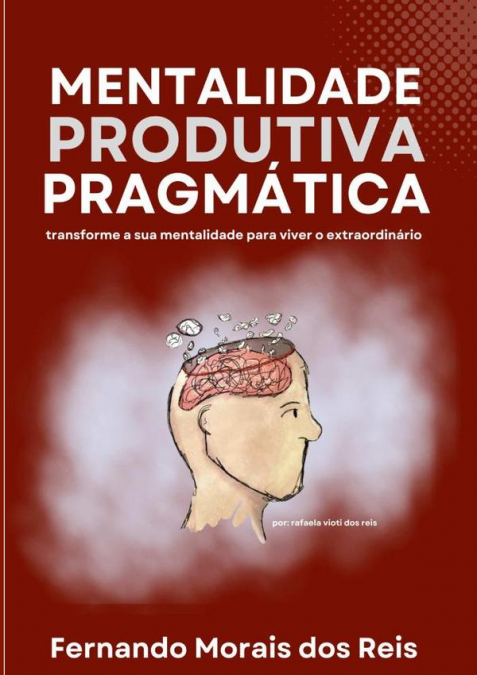 Mentalidade Produtiva Pragmática