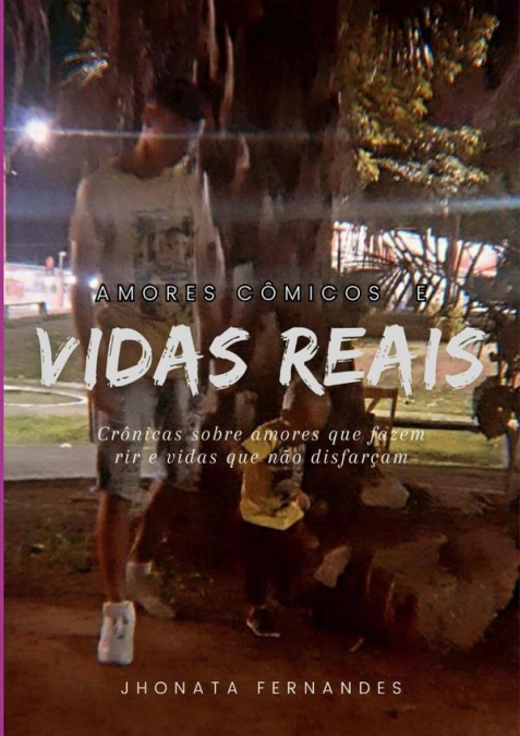 Amores Cômicos & Vidas Reais