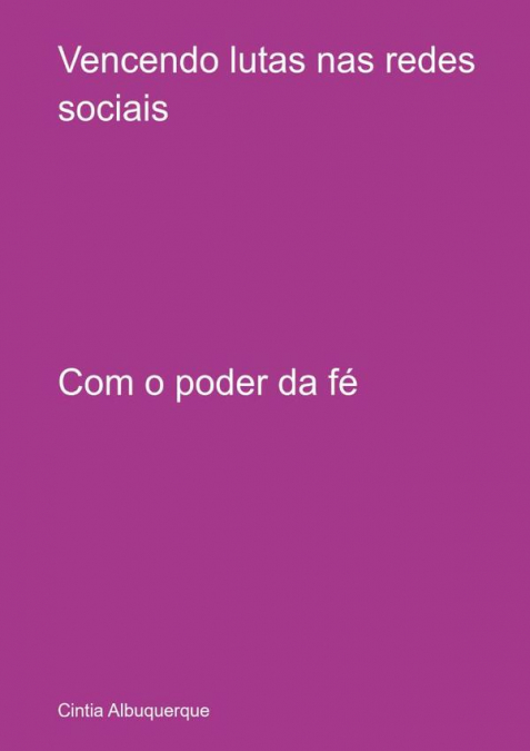 Vencendo Lutas Nas Redes Sociais