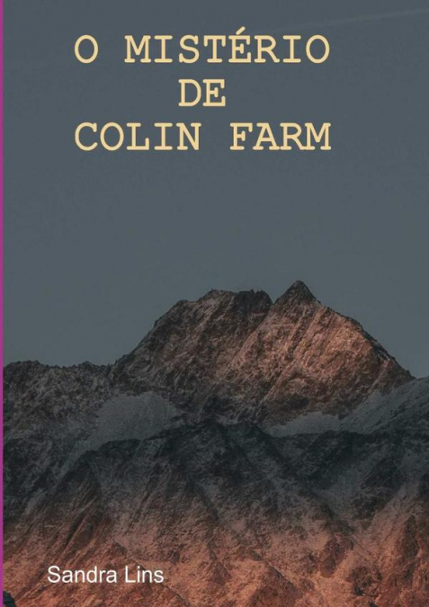 O Mistério De Colin Farm