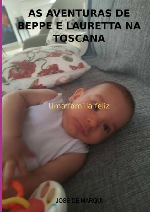 As Aventuras De Beppe E Lauretta Na Toscana