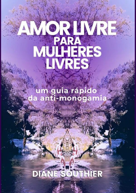 Amor Livre Para Mulheres Livres